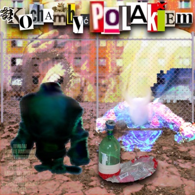 #KOCHAMBYĆPOLAKIEM