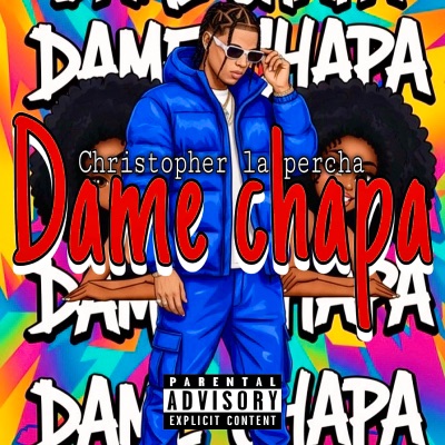 Dame Chapa - Single