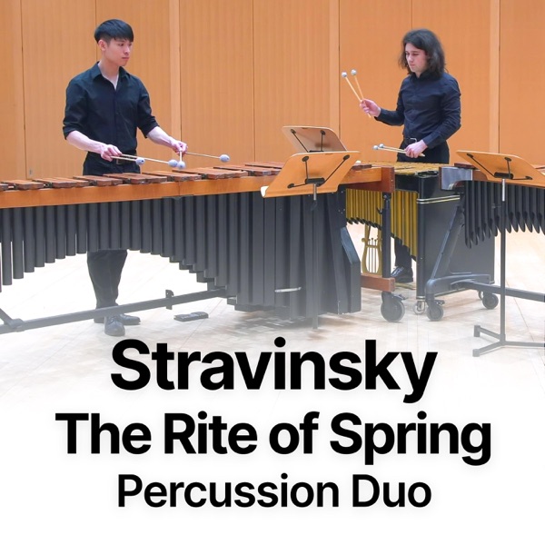 Stravinsky: The Rite of Spring, for Two Percussionists - EP