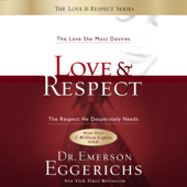 Love and   Respect - Dr. Emerson Eggerichs Cover Art