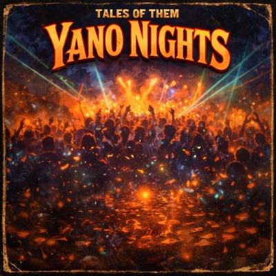 Tales Of Them Yano Nights