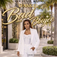 Bad and Boujee - Single - D'Angel