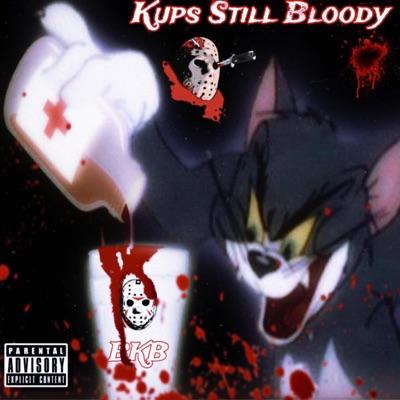 BLOODY KUP BOYS PRESENT... KUPS STILL BLOODY!