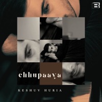 Chhupaaya - Single - Keshuv Huria