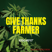 GIVE THANKS FARMER