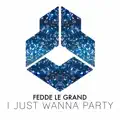 I Just Wanna Party