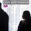 Icon CAPE BERTENGKAR (feat. Saul'Yrg, Anderson, Abbigai & QueenbeDivan) - Single