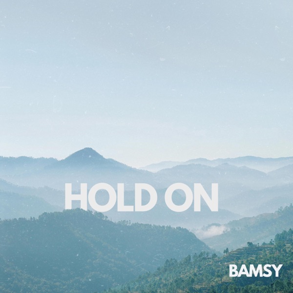 HOLD ON