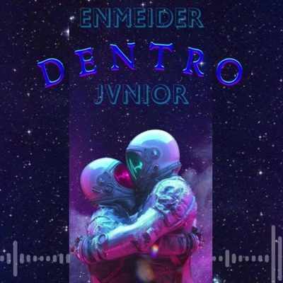 Dentro (feat. JVNIOR) - Single