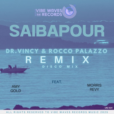Saibapour (feat. Morris Revy & Amy Gold) [Remix] - Single