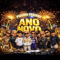 Piseiro Praiano - Ano Novo - Single - Mano Cheffe, Rxnxto, Tarta 081, Teteu Batatinha, Vytinho LB, ViTT, mp na voz, Said Zn, MC MB & XWEED