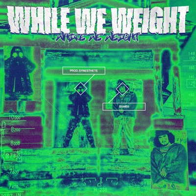 While We Weight - EP