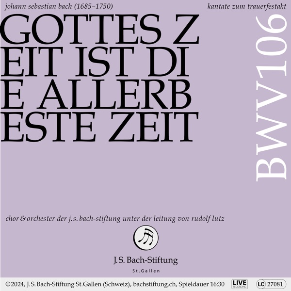 J. S. Bach: Gottes Zeit ist die allerbeste Zeit, BWV 106 "Actus tragicus" (Live)