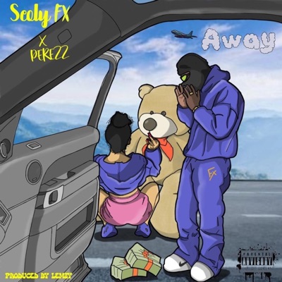 Scoly Fx - Away (feat. Perezz)