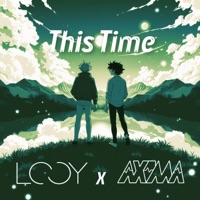 This Time (feat. Axoma & Skyway) - Single - Lo_oy