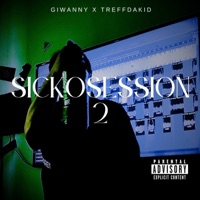 Sickosession II (feat. TREFFDAKID) - Single - GIWANNY