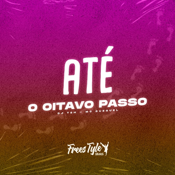 Até o Oitavo Passo
