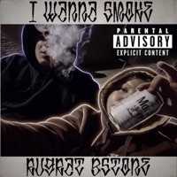 I wanna smoke - Single - RugRat Bstone