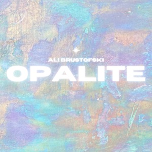 Opalite (Acoustic) - Single