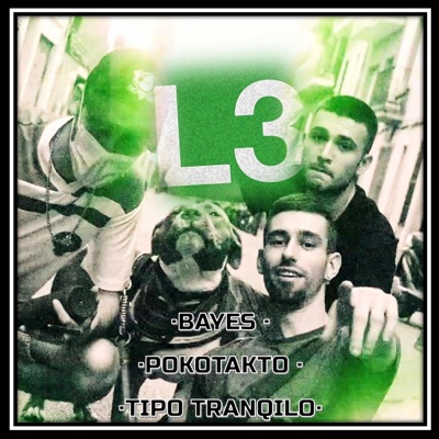 L3 (feat. Bayes & Tipo Tranqilo) - Single