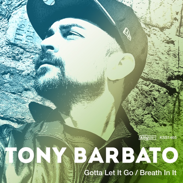 Gotta Let It Go / Breath in It - Single