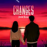 John Blaq - Changes