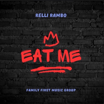 EAT ME (FREESTYLE) - Single