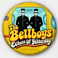 Echoes Of Yesterday — the Bellboys