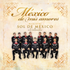México de Mis Amores - Mariachi Sol de Mexico de Jose Hernandez
