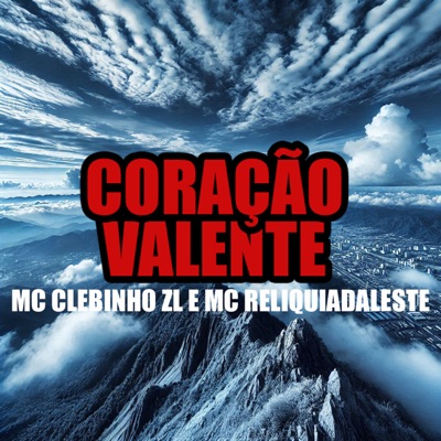 Coração Valente (feat. Mc Clebinho ZL) - Single