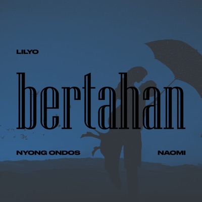 Bertahan - Single