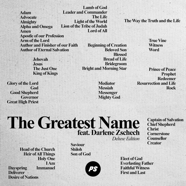 The Greatest Name (feat. Darlene Zschech) [Deluxe Edition