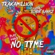 No Tyme feat Robin Bankz Single
