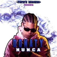 nunca (feat. donaty) - Single - Popeye Records