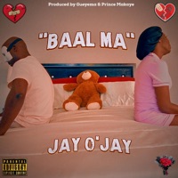 Baal Ma - Single - Jay O'jay