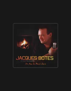 Dengarkan Jacques Botes, tonton video musik, baca bio, lihat tanggal tur & lainnya!