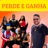 Perde e Ganha
