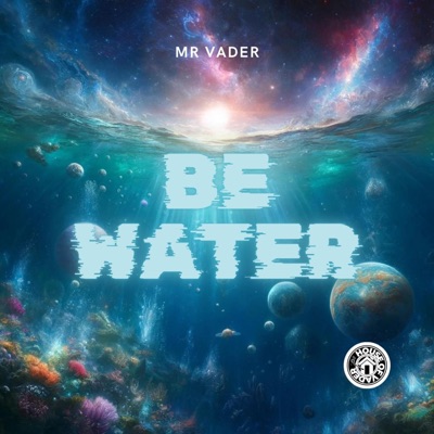 Be Water (Intro) - Single
