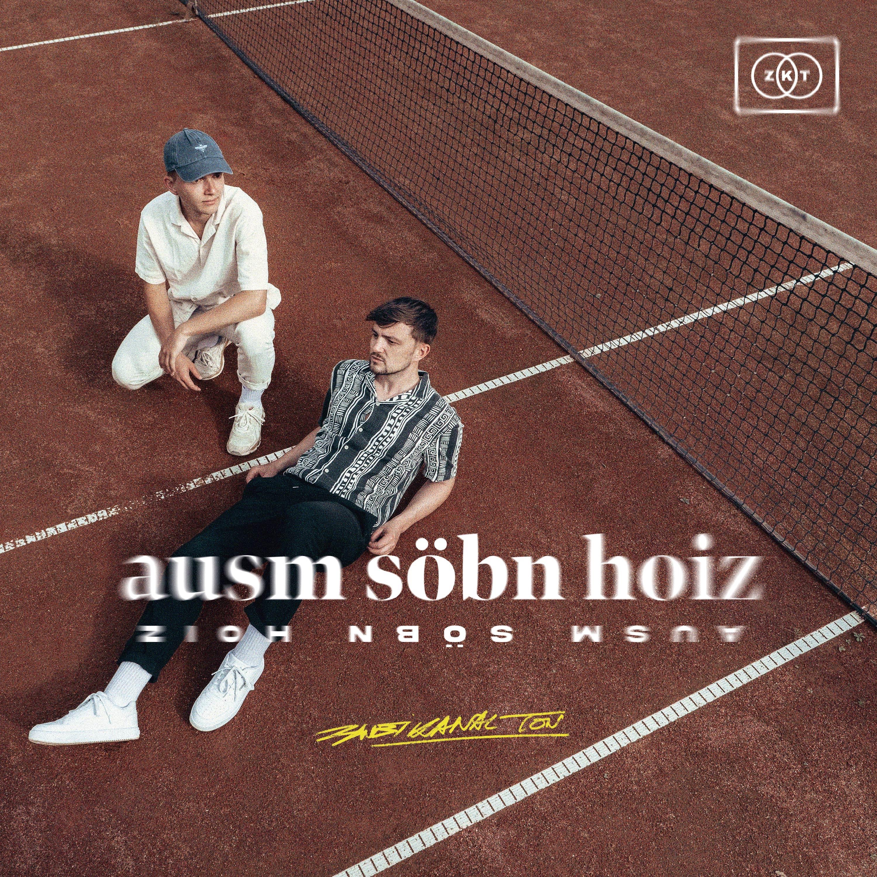 ausm söbn hoiz - Single