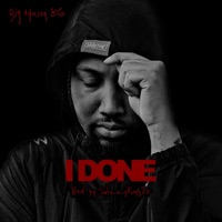I Done - Single - bigmason86