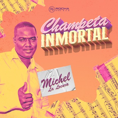 Champetas Inmortales: Michel