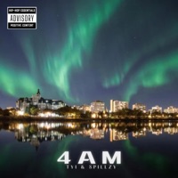 4am - Single - Tyi & Spillzy