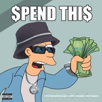 $pend Thi$ - Single - Jusc