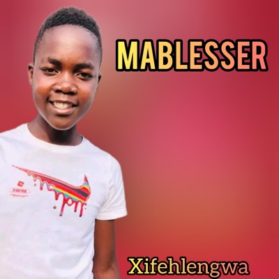 Ma Blesser (Byala bya Xifehlengwa ka mbokota) - Single