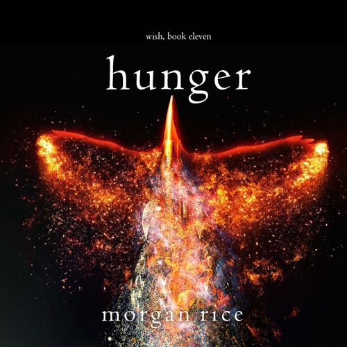 Hunger (Wish, Book Eleven): Digitally narrated using a synthesized voice cover