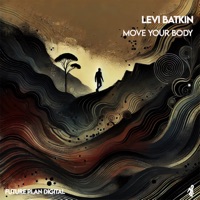 Move Your Body - Single - Levi Batkin