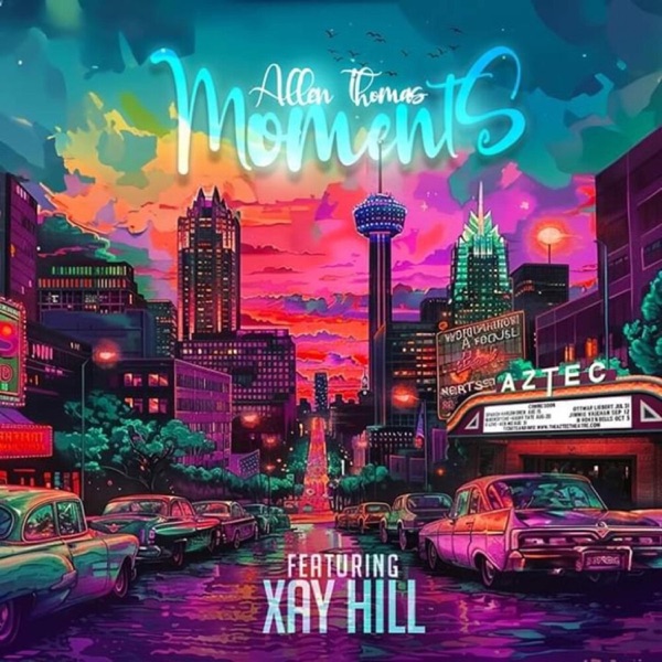 Moments (feat. Xay Hill)