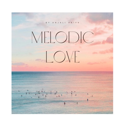 Melodic Love - Single