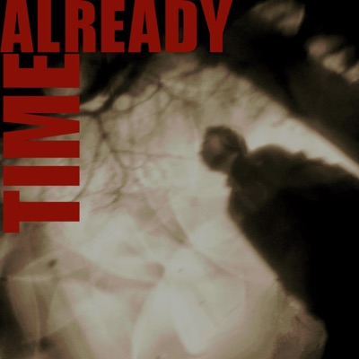 Already Time