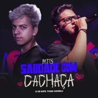 Saudade Com Cachaça (MTG) - Single - DJ GR BEATS, Thiago Zaparoli & HitsWave